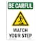Signmission OSHA BE CAREFUL Sign, Watch Your Step W/ Symbol, 24in X 18in Rigid Plastic, 18" W, 24" L, Portrait OS-BC-P-1824-V-10127 - alternate 1
